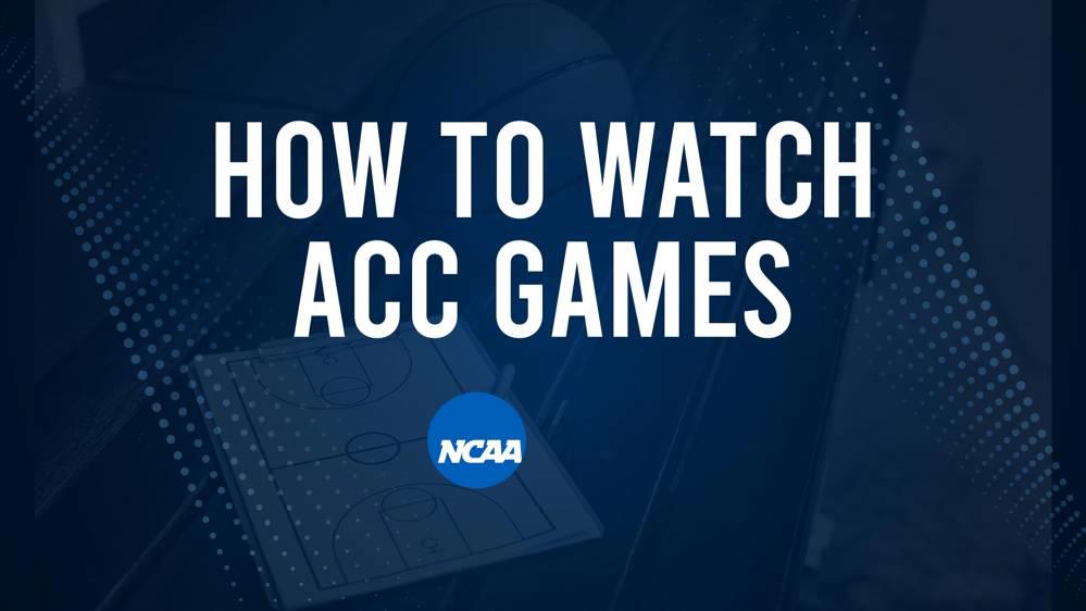 How to Watch ACC College Basketball Games - Monday, November 18