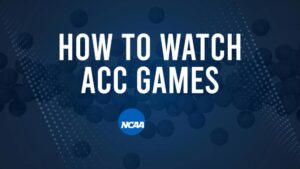 How to Watch ACC Women's College Basketball Games - Monday, November 11