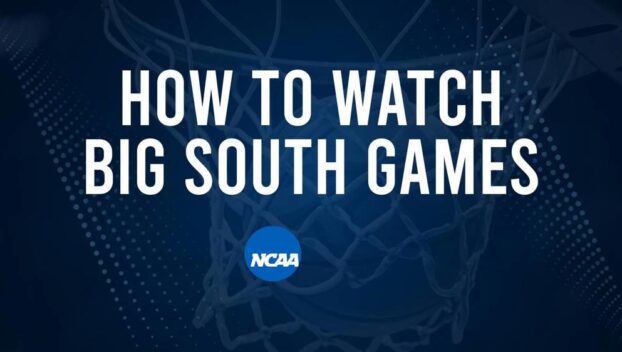 How to Watch Big South College Basketball Games - Saturday, November 30