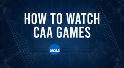 How to Watch CAA College Basketball Games - Monday, November 18