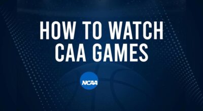 How to Watch CAA College Basketball Games - Wednesday, November 13