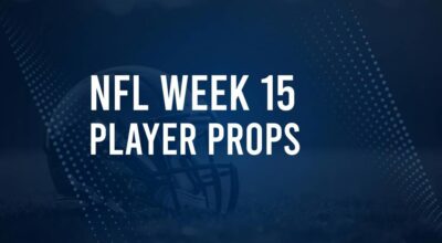 Discover the Best Week 15 NFL Player Prop Bets & Odds