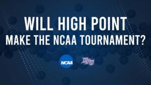 High Point Women's Basketball's 2025 NCAA Tournament Outlook