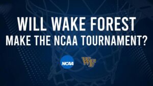 Wake Forest's Odds to Make the 2025 NCAA Tournament