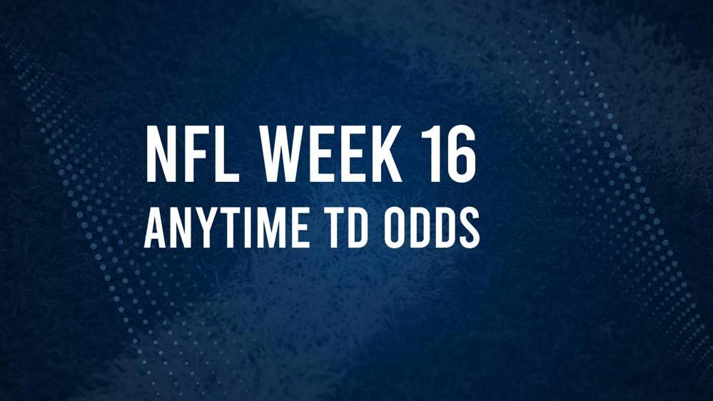 Week 16 Anytime Touchdown Scorers: Best Bets and Odds